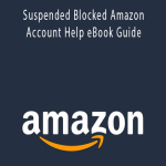 Amazon Stealth - Suspended Blocked Amazon Account Help eBook Guide