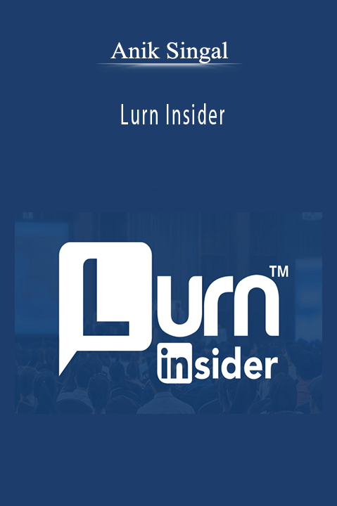 Anik Singal - Lurn Insider.