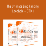 BINGY – The Ultimate Bing Ranking Loophole + OTO 1