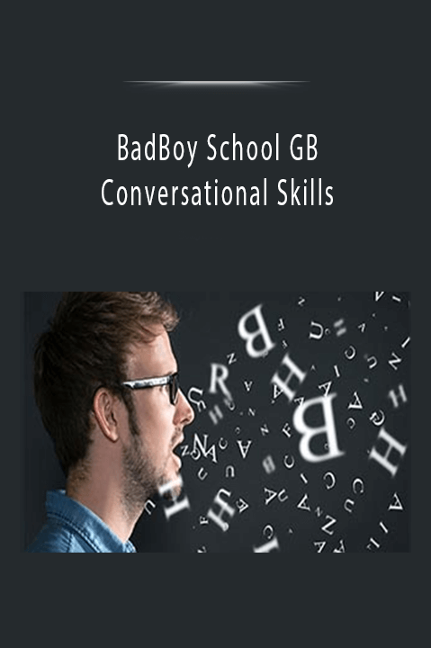BadBoy School GB - Conversational Skills.