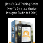 Barry Plaskow and Roger - [Instafy Gold Training] Series (How To Generate Massive Instagram Traffic And Sales).