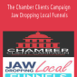 Ben Adkins - The Chamber Clients Campaign + Jaw Dropping Local Funnels.