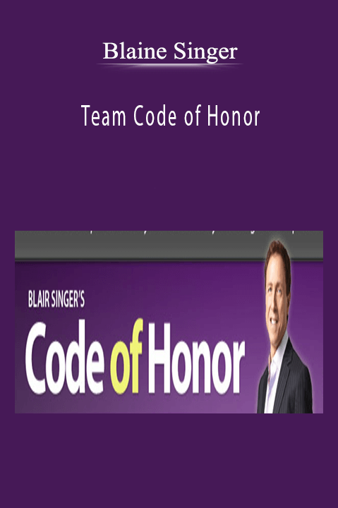 Blaine Singer - Team Code of Honor.