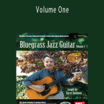 Bluegrass Jazz Guitar - Volume One.
