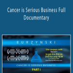 Cancer is Serious Business Full Documentary