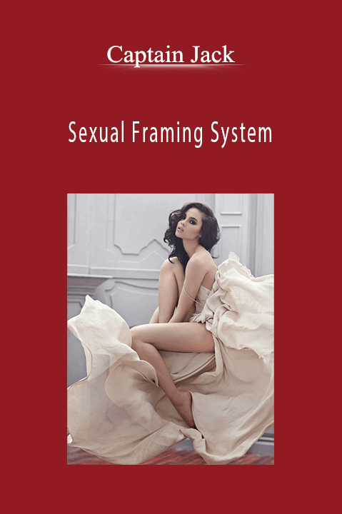 Captain Jack - Sexual Framing System