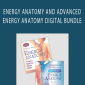 Caroline Myss - ENERGY ANATOMY AND ADVANCED ENERGY ANATOMY DIGITAL BUNDLE