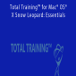 Chad Chelius - Total Training™ for Mac® OS® X Snow Leopard Essentials.