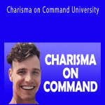 Charlie Houpert - Charisma on Command University.