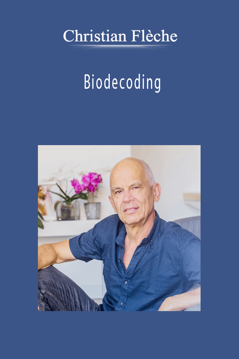 Christian Flèche - Biodecoding.