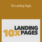 Copy Hackers - 10x Landing Pages