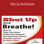 Dan Brule - Shut Up And Breathe.