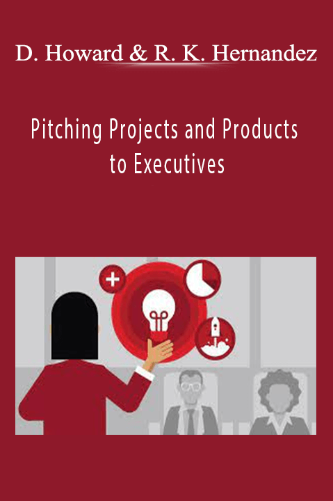Dane Howard & Richard Koci Hernandez - Pitching Projects and Products to Executives