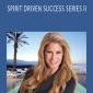 Dani Johnson - SPIRIT DRIVEN SUCCESS SERIES II.