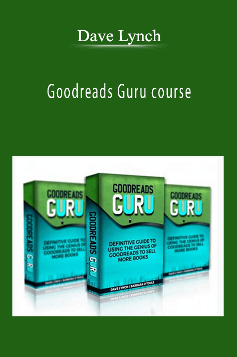 Dave Lynch - Goodreads Guru course