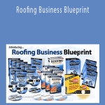 David Deschaine - Roofing Business Blueprint