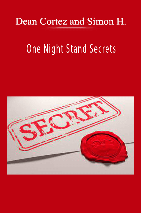 Dean Cortez and Simon H. - One Night Stand Secrets.