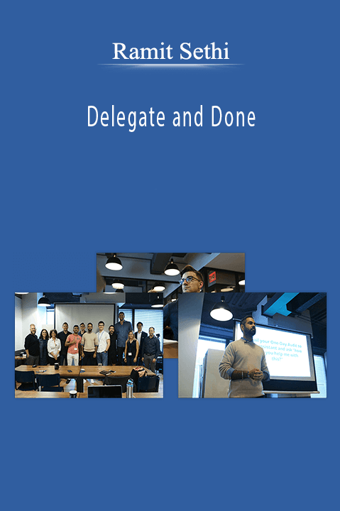Delegate and Done - Ramit Sethi (Copy)