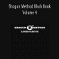 Derek Rake - Shogun Method Black Book Volume 4