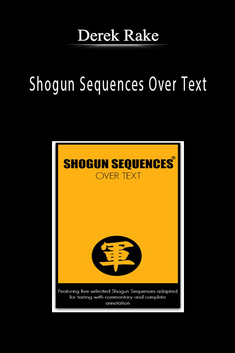 Derek Rake - Shogun Sequences Over Text