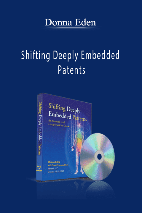 Donna Eden - Shifting Deeply Embedded Patents