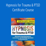 Dr. Carol Kershaw & Bill Wade - Hypnosis for Trauma & PTSD Certificate Course