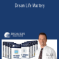 Dr. Steve G Jones - Dream Life Mastery