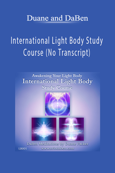 Duane and DaBen - International Light Body Study Course (No Transcript)