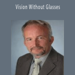 Duke Peterson – Vision Without Glasses