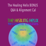 Elma Mayer - The Healing Helix BONUS Q&A & Alignment Cal