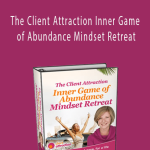 Fabienne Fredrickson - The Client Attraction Inner Game of Abundance Mindset Retreat