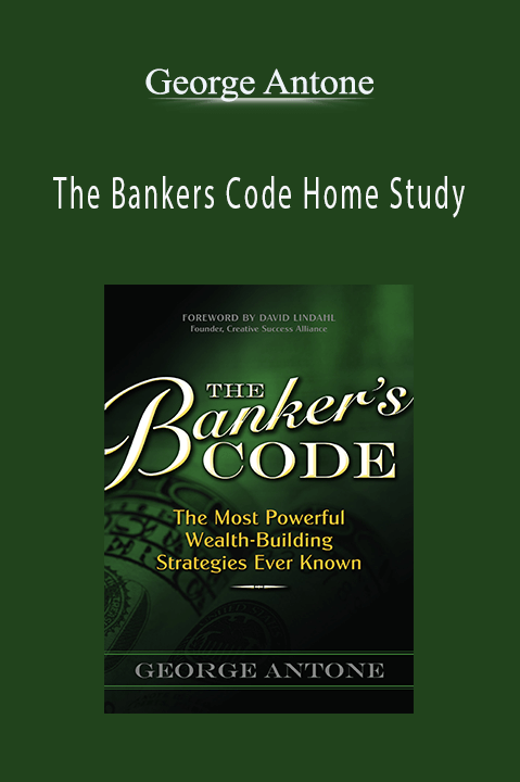 George Antone - The Bankers Code Home Study