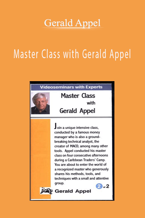 Gerald Appel - Master Class with Gerald Appel