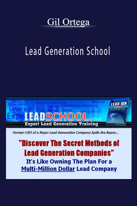 Gil Ortega - Lead Generation School
