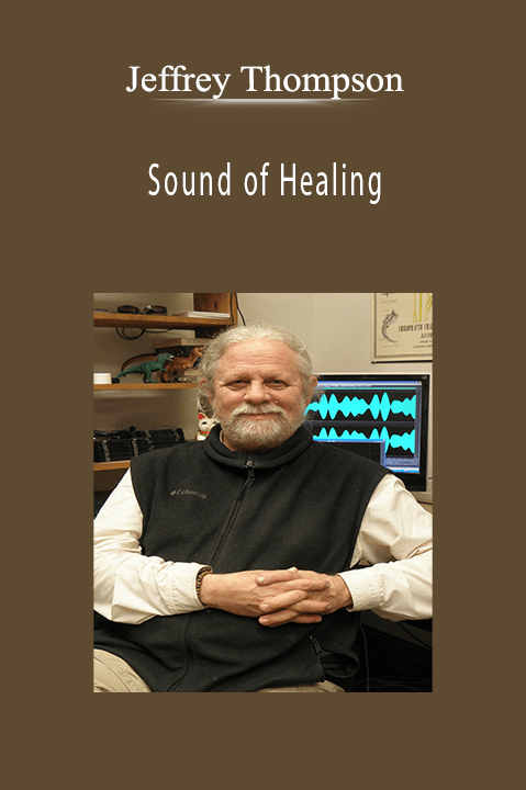 Globe Institute Jeffrey Thompson - Sound of Healing.