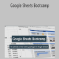 Google Sheets Bootcamp with Ben Collins
