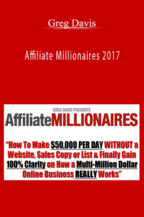 Greg Davis - Affiliate Millionaires 2017