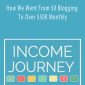 How We Went From $0 Blogging To Over $50K Monthly - Six Figure Blogger