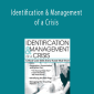 Identification & Management of a Crisis: Critical Care Skills Every Nurse Must Know - Sandy A Salicco