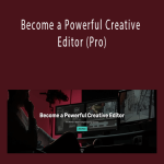 Inside The Edit - Become a Powerful Creative Editor (Pro)