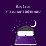 Inspire3 - Sleep Salon (with Brainwave Entrainment)
