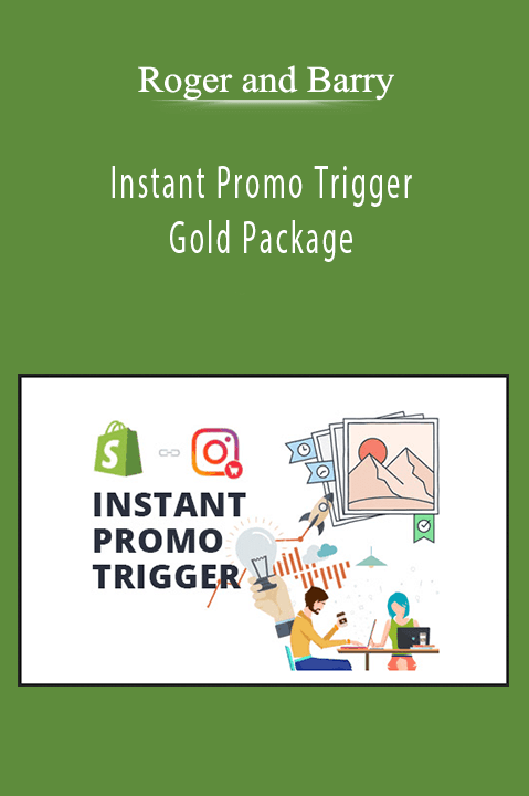Instant Promo Trigger Gold Package by Roger and Barry Instant Promo Trigger Gold Package by Roger and Barry