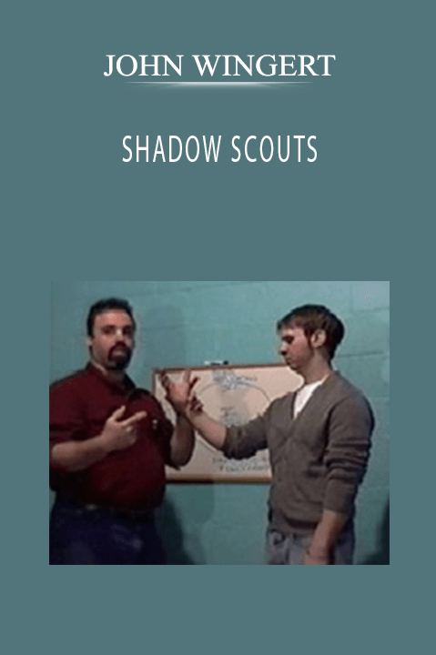 JOHN WINGERT - SHADOW SCOUTS