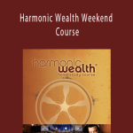 James Ray - Harmonic Wealth Weekend Course