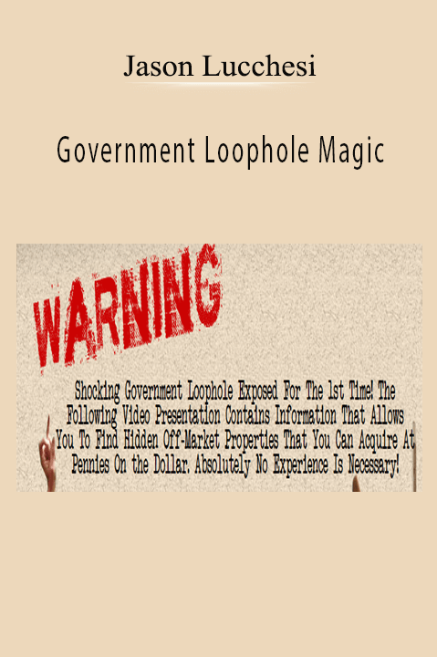 Jason Luchessi – Government Loophole Magic