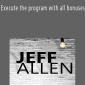 Jeff Allen – Execute the program with all bonuses