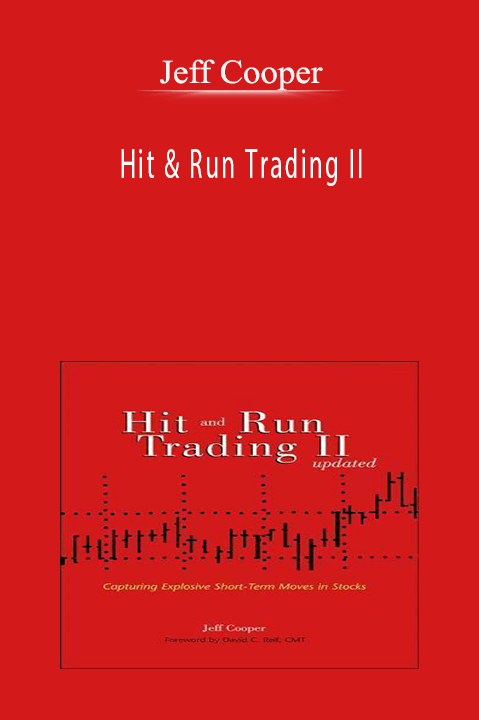 Jeff Cooper – Hit & Run Trading II