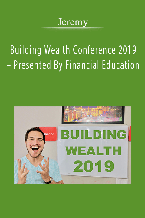 Jeremy – Building Wealth Conference 2019 – Presented By Financial Education