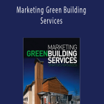 Jerry Yudelson - Marketing Green Building Services