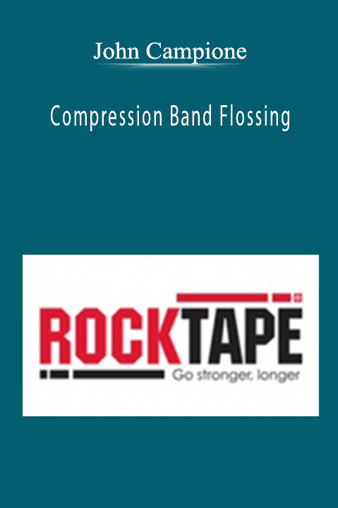 John Campione - Compression Band Flossing
